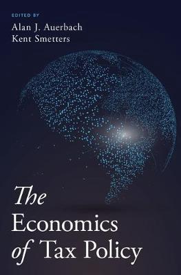 The economics of tax policy. 9780190619725