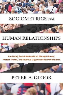 Sociometrics and human relationships . 9781787141131