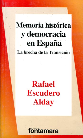 Memoria histórica y democracia en España. 9786077363422