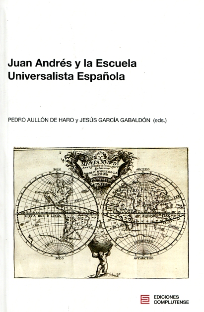 Juan Andrés y la Escuela Universalista Española. 9788466935180