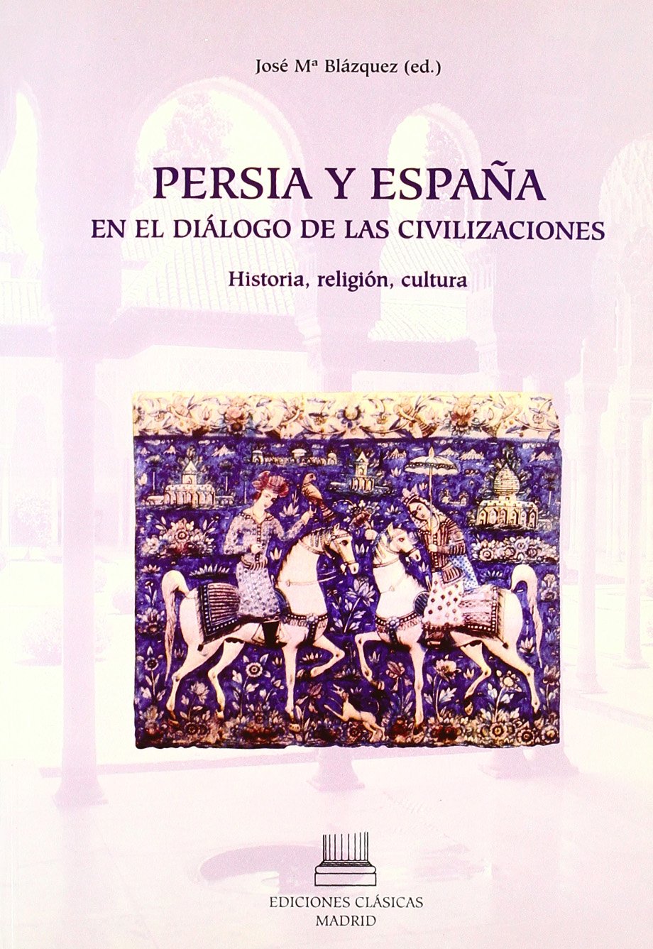 Persia y España. 9788478825042