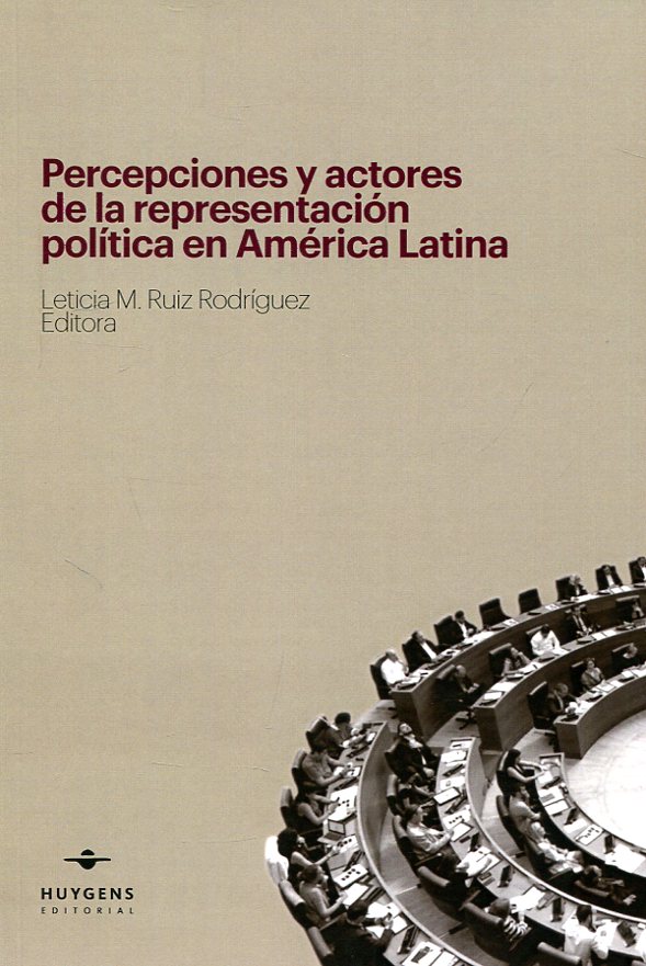 Percepciones y actores de la representación política en América Latina