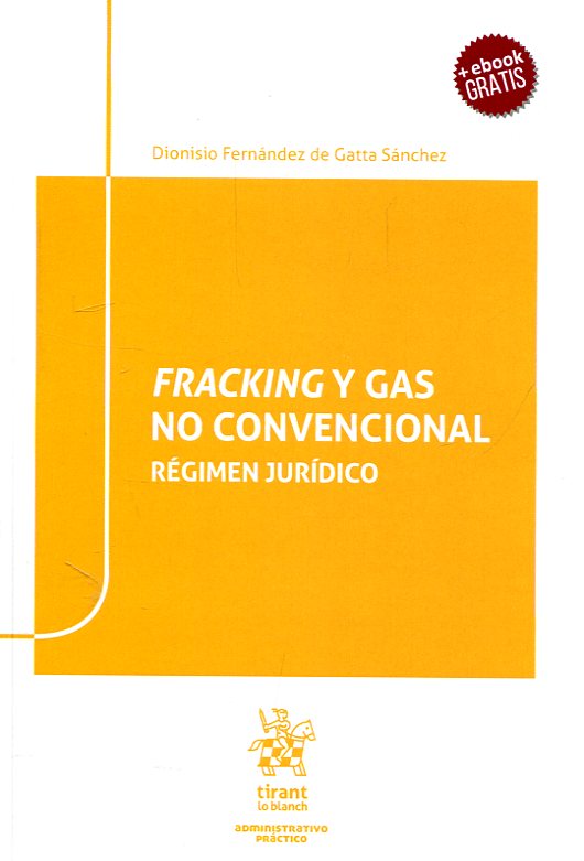Fracking y gas no convencional. 9788491437116