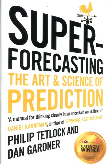 Superforecasting . 9781847947154