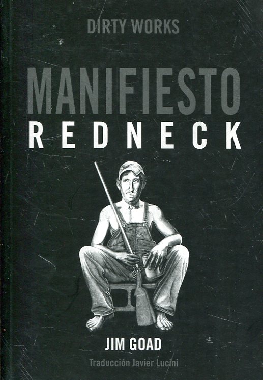 Manifiesto Redneck. 9788494414183