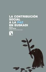La contribución social a la paz en Euskadi. 9788490973318