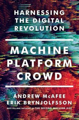Machine, platform, crowd . 9780393254297