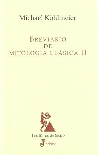Breviario de Mitología Clásica II. 9788435027106