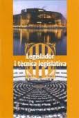 Legislador i tècnica legislativa