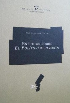 Estudios sobre el político de Azorín. 9788448230739