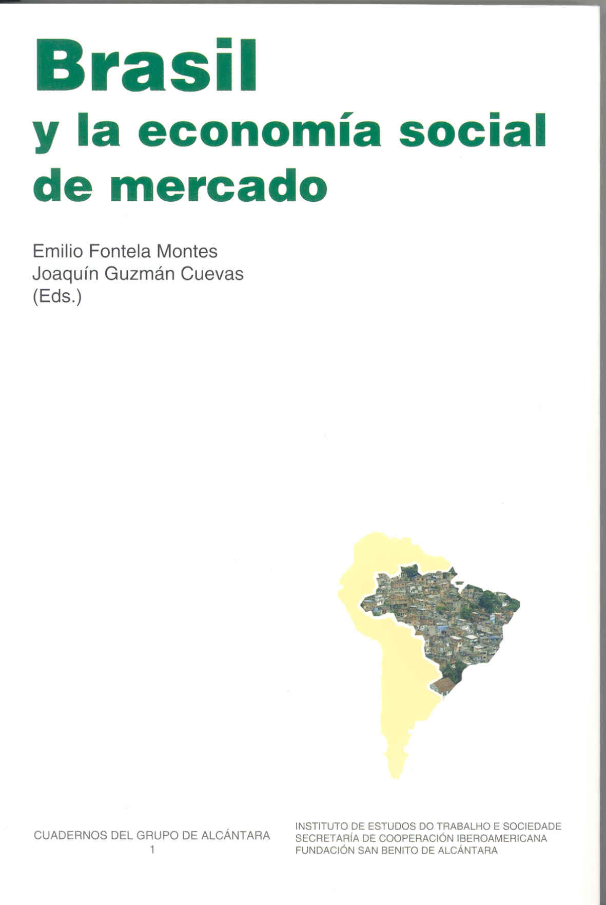 Brasil y la economía social de mercado. 9788477236689