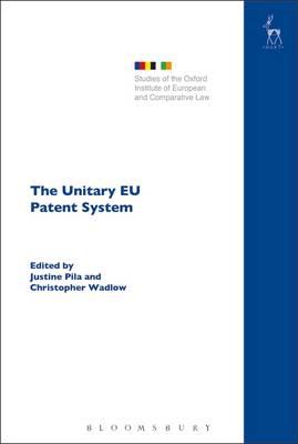 The Unitary EU Patent System. 9781509914173