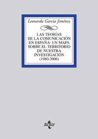 Las teorías de la comunicación en España. 9788430946549