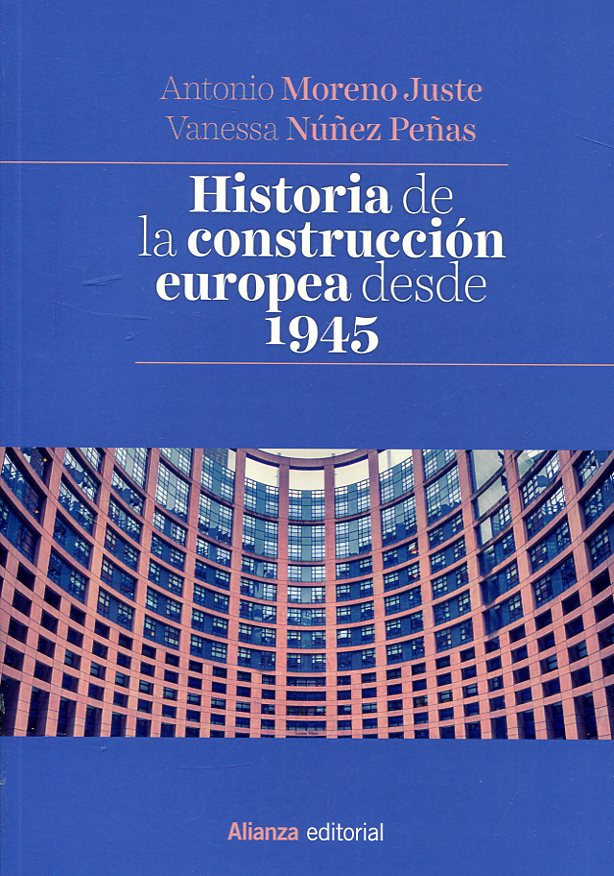 Historia de la construcción europea desde 1945. 9788491048404