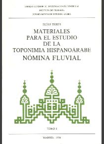 Materiales para el estudio de la toponimia hispanoárabe - nómina fluvial