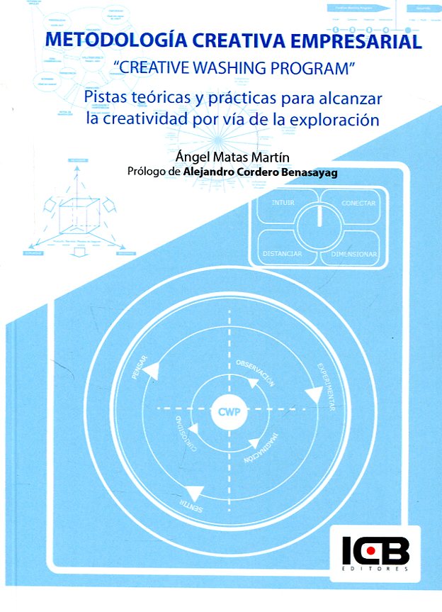 Metodología creativa empresarial = "Creative washing program". 9788490214947