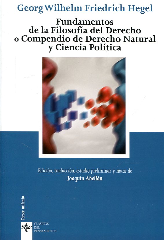 Fundamentos de la Filosofía del Derecho o Compendio de Derecho Natural y Ciencia Política