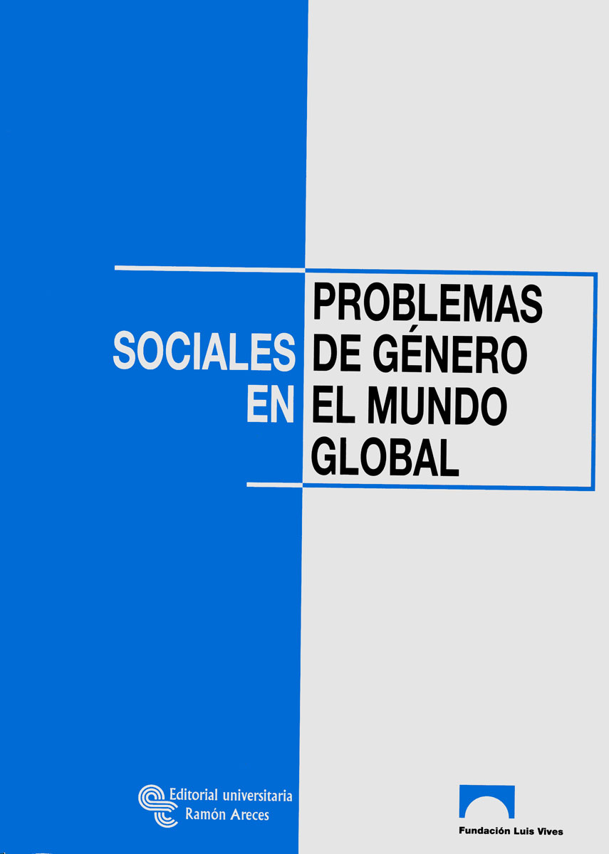 Problemas sociales de género en el mundo global. 9788480047531
