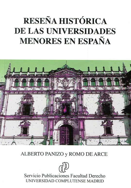 Reseña histórica de las universidades menores en España. 9788484811831