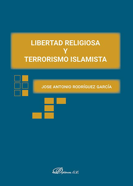 Libertad religiosa y terrorismo islamista. 9788491484608