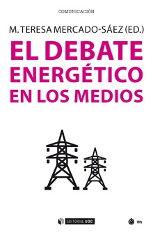 El debate energético en los medios. 9788491800323