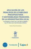 Aplicación de los principios de estabilidad presupuestaria y sostenibilidad financiera en la Administración Local. 9788491435921
