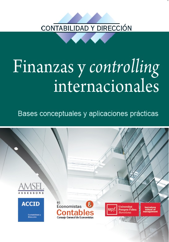 Finanzas y controlling internacionales: bases conceptuales y aplicaciones prácticas. 9788417209414