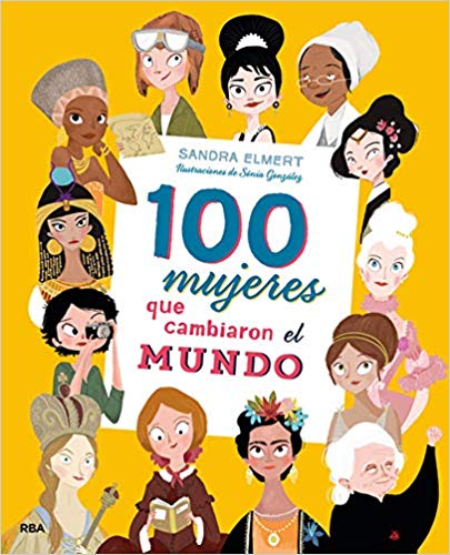 100 Mujeres que cambiaron el mundo