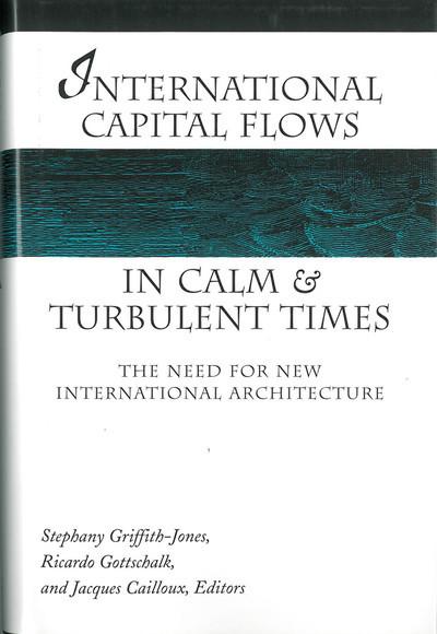 International capital flows in calm and turbulent times. 9780472113095