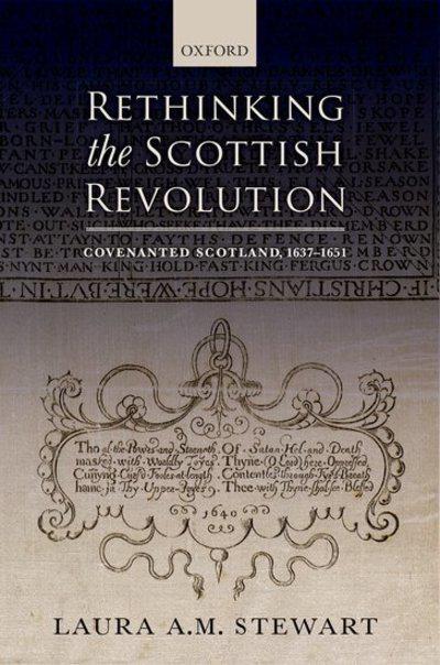 Rethinking the Scottish Revolution. 9780198828655