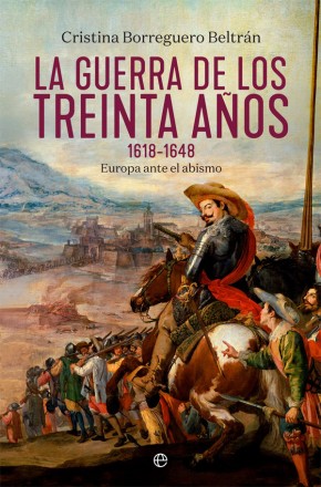La Guerra de los Treinta Años. 1618-1648