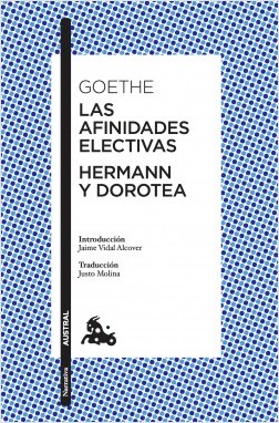 Las afinidades electivas; Hermann y Dorotea