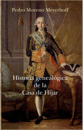 Historia genealógica de la Casa de Híjar. 9788409062348