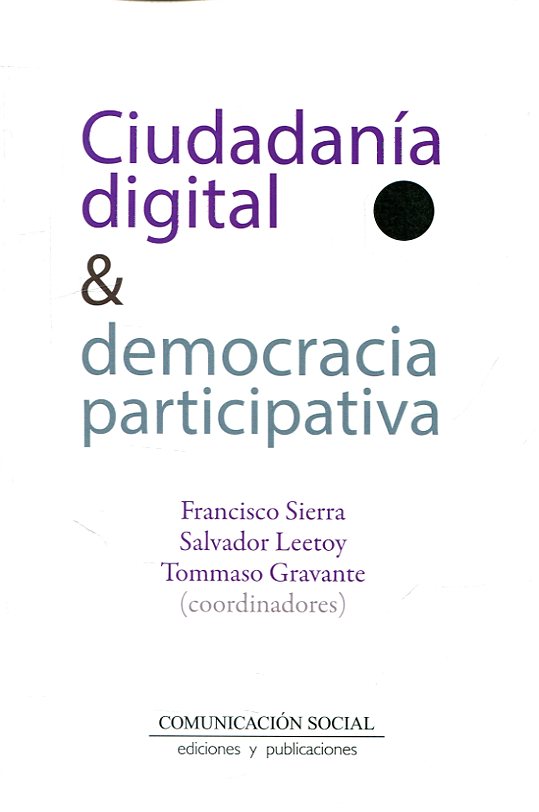Ciudadanía digital y democracia participativa. 9788417600044