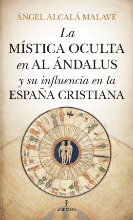 La mística oculta en Al Ándalus y su influencia en la España cristiana