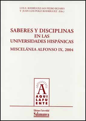 Saberes y disciplinas en las universidades hispánicas. 9788478005499