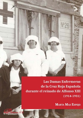 La Damas Enfermeras de la Cruz Roja Española durante el reinado de Alfonso XIII