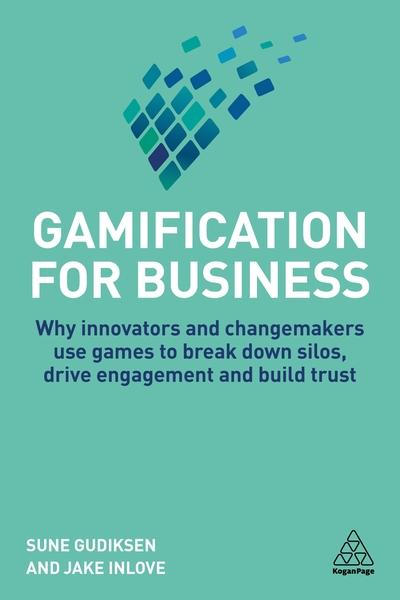 Gamification for business. 9780749484323