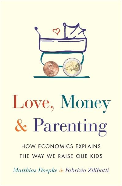Love, money and parenting. 9780691171517