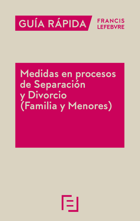 Medidas de procesos de separación y divorcio: (Familia y Menores)