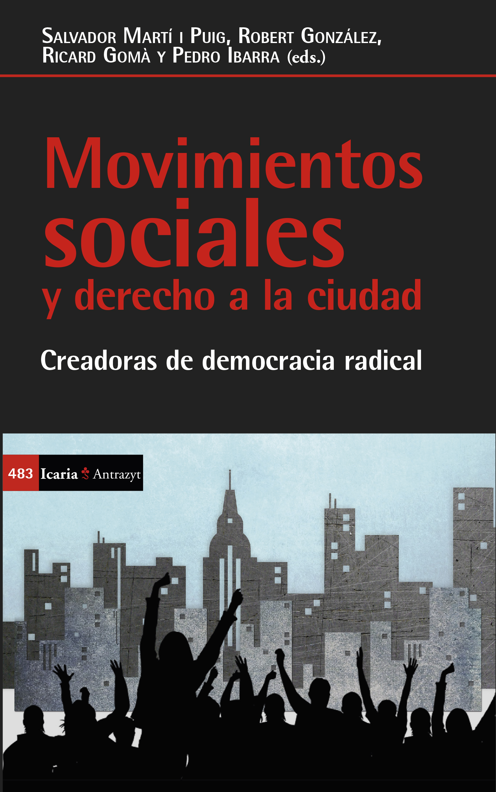 Movimientos sociales y derecho a la ciudad. 9788498888683