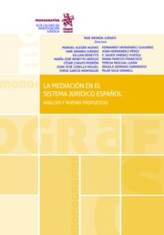 La mediación en el sistema jurídico español. 9788491904137