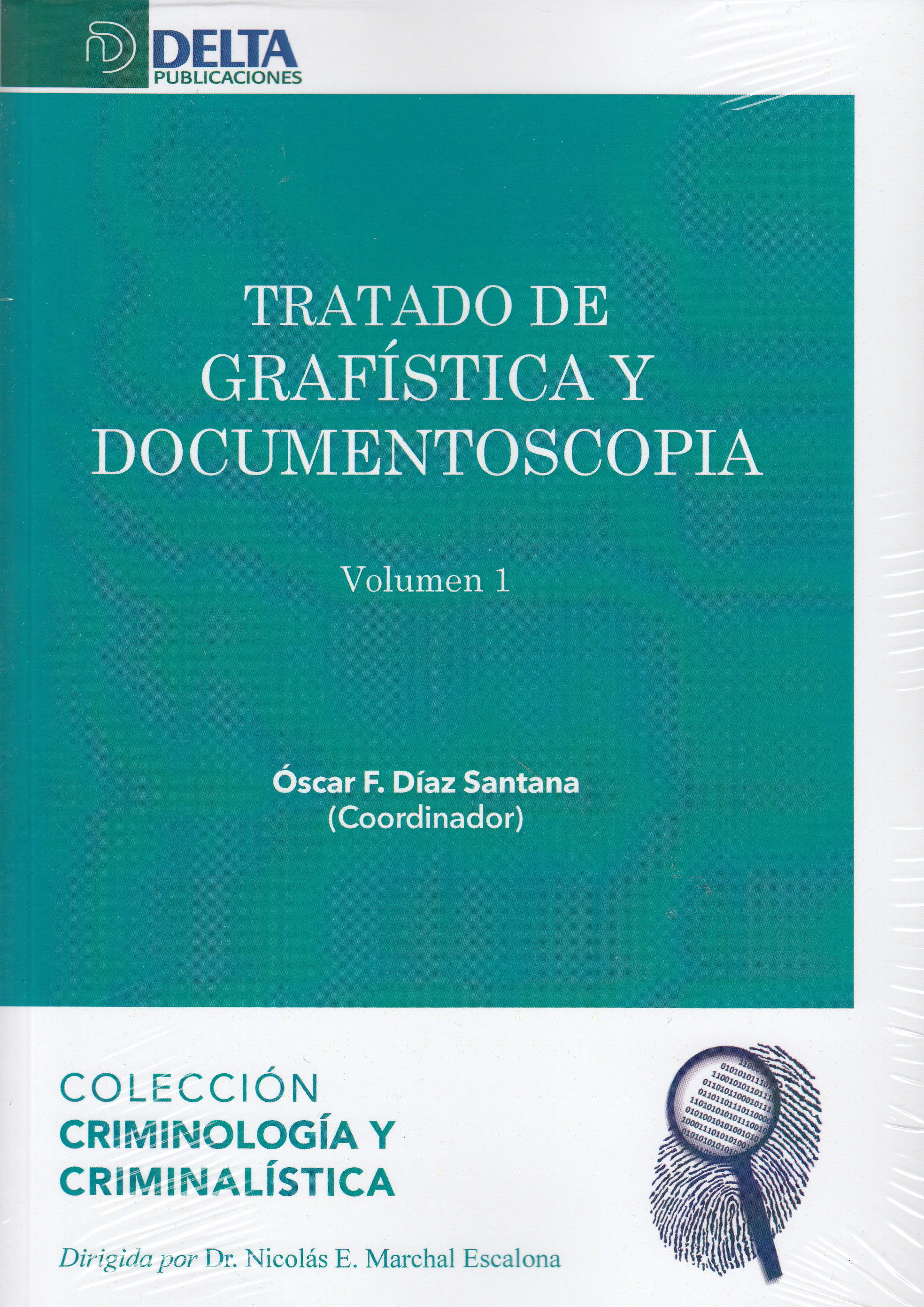 Tratado de grafística y documentoscopia