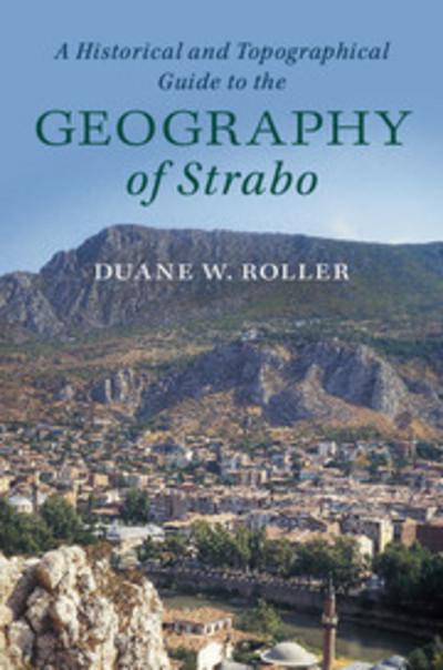 A historical and topographical guide to the Geography of Strabo. 9781107180659