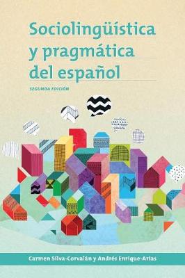 Sociolingüística y pragmática del español. 9781626163959