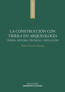 La construcción con tierra en arqueología. 9788497175418