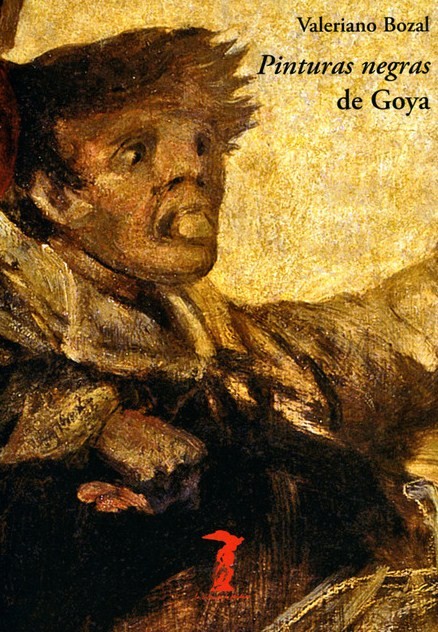 Pinturas negras de Goya. 9788477743262