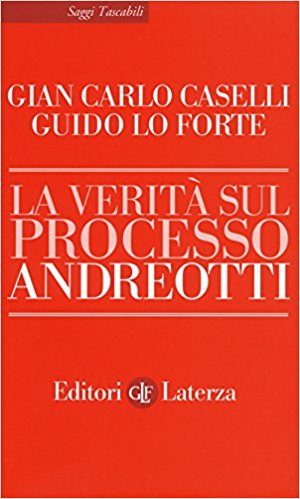 La verità sul Processo Andreotti. 9788858130636