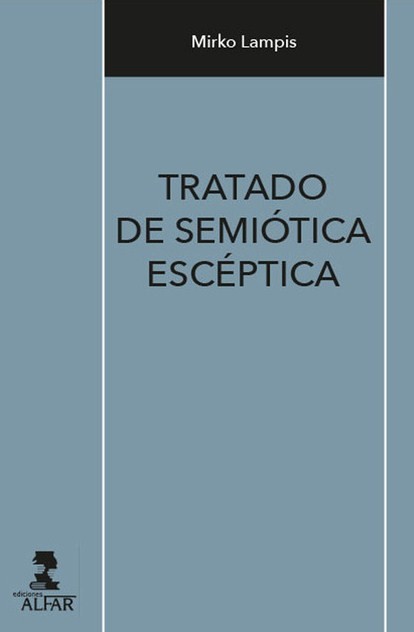 Tratado de semiótica escéptica. 9788478987528