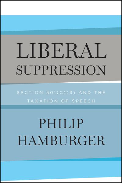 Liberal suppression. 9780226521947